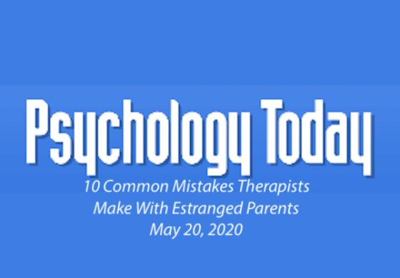 10 Common Mistakes Therapists Make With Estranged Parents