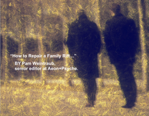 How to Repair a Family Rift...