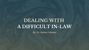 Dealing With A Difficult In-Law