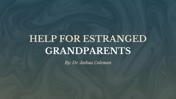Help for Estranged Grandparents