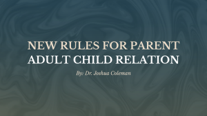 New Rules for Parent, Adult Child Relation